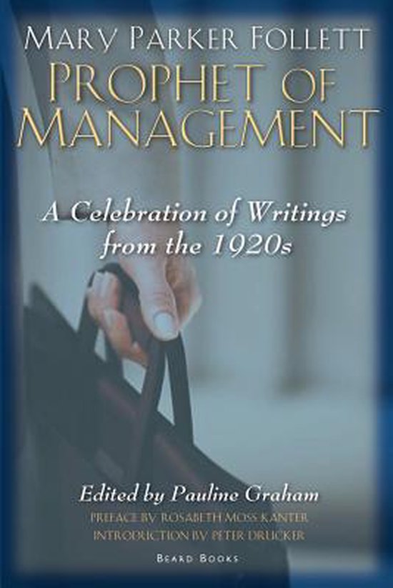 Mary Parker Follett Prophet of Management - cover