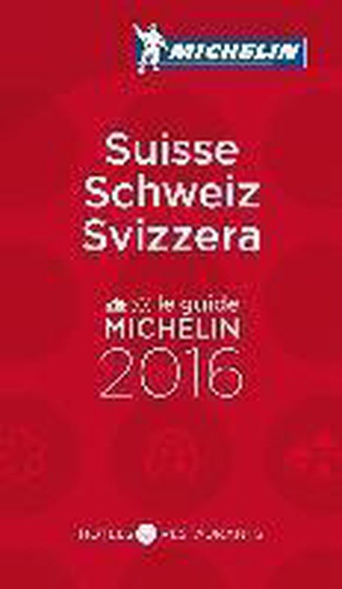 Michelin Red Guide Suisse Schweiz Svizzera 2016 - cover