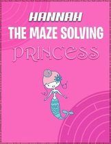 Hannah the Maze Solving Princess