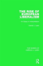 The Works of Harold J. Laski-The Rise of European Liberalism (Works of Harold J. Laski)