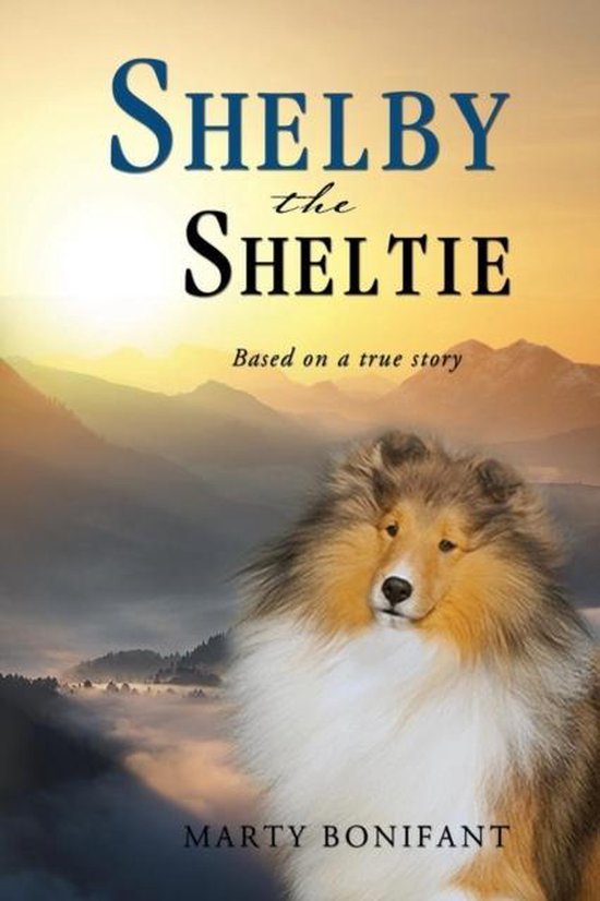Shelby the Sheltie - "Based on a True Story" - cover
