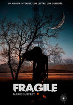 Série Brèches 1 - Fragile