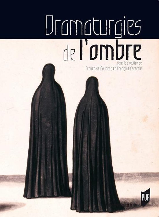 Interférences - Dramaturgies de l'ombre
