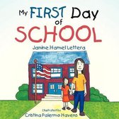 My FIRST Day of SCHOOL