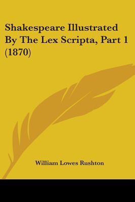 Lex Scripta Conference Shakespeare Illustrated By The Lex Scripta, Part 1 (1870), William ...