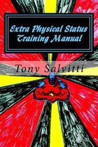 Extra Physical Status Training Manual