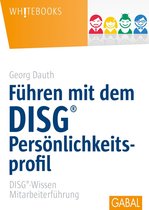 Whitebooks - Führen mit dem DISG®-Persönlichkeitsprofil
