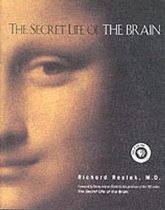 The Secret Life of the Brain