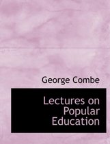 Lectures on Popular Education