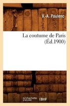 La Coutume de Paris (Ed.1900)