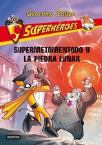 Superhéroes - Supermetomentodo y la piedra lunar