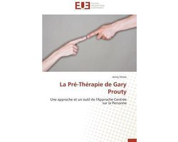 Omn.Univ.Europ.- La Pré-Thérapie de Gary Prouty