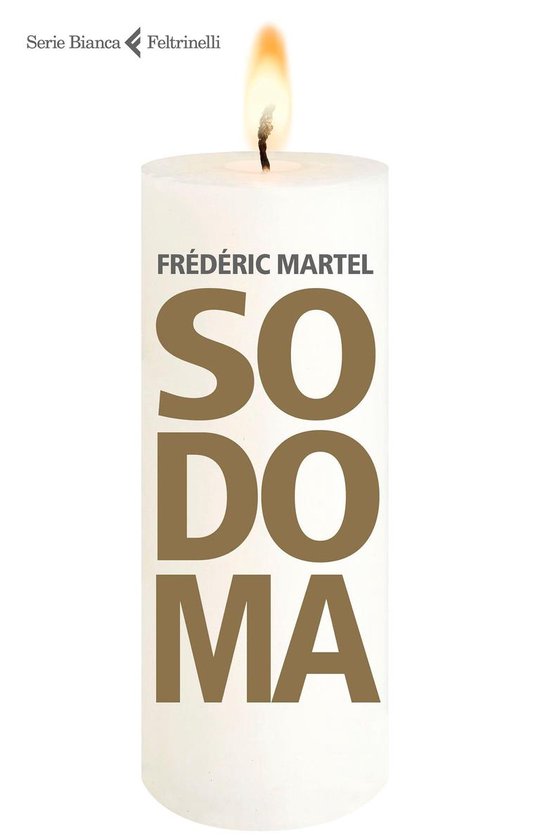Witte kaars met tekst "FRÉDÉRIC MARTEL SODOMA".