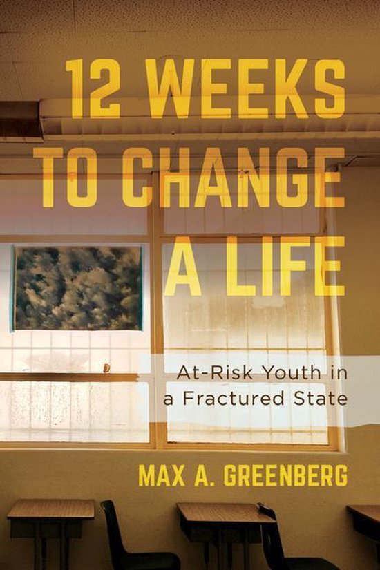 Twelve Weeks to Change a Life - cover