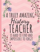 A Truly Amazing History Teacher
