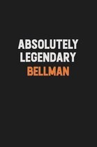 Absolutely Legendary Bellman