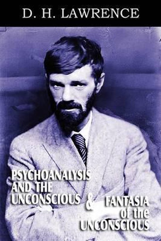 Psychoanalysis and the Unconscious and Fantasia of the Uncon ... - cover