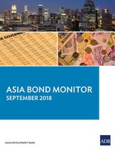 Asia Bond Monitor - Asia Bond Monitor September 2018