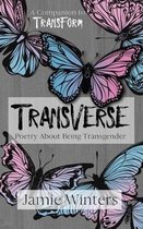 Trans Everything- Transverse