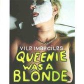 Queenie Was A Blonde