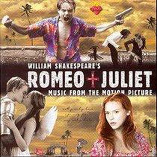 William Shakespeare's Romeo + Juliet, Original Soundtrack | Muziek