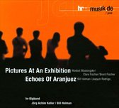 Pictures at an Exhibition / Echoes of Aranjuez