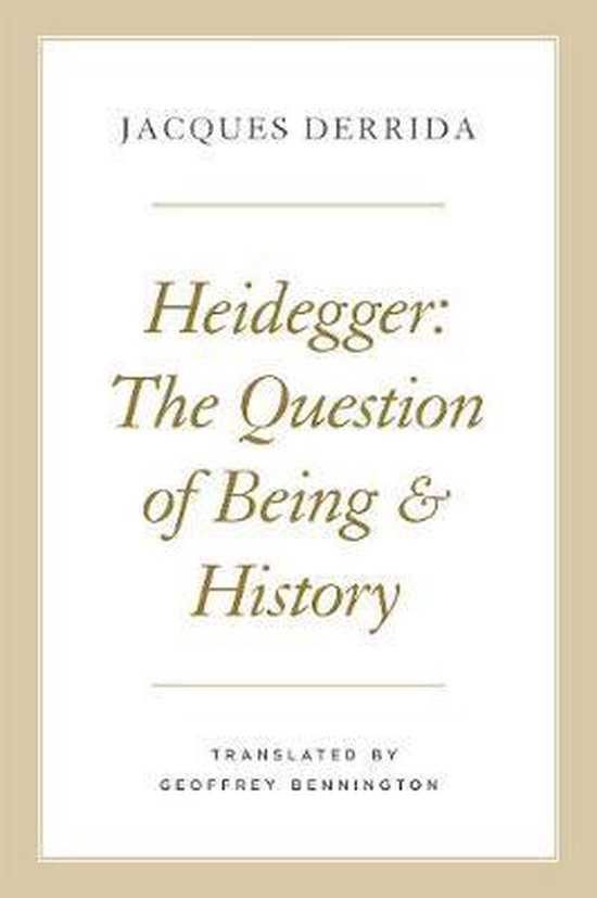 Heidegger – The Question of Being and History - cover