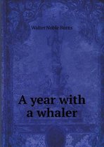 A year with a whaler