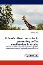 Role of coffee companies in promoting coffee smallholders in Arusha