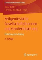 Zeitgenössische Gesellschaftstheorien Und Genderforschung: Einladung Zum Dialog