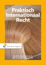 Samenvatting Praktisch Internationaal Recht, ISBN: 9789001899721  Internationaal En Europees Recht