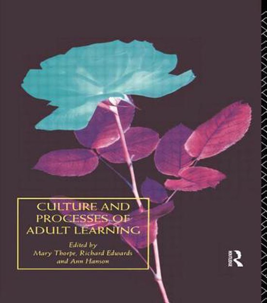 Culture And Processes Of Adult Learning - cover