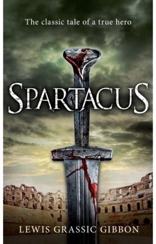 Spartacus, Lewis Grassic Gibbon 9781843915096 Boeken bol