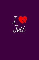 I love Jett