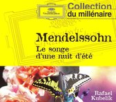 Mendelssohn: Le songe d'une nuit d'été