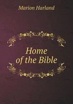 Home of the Bible