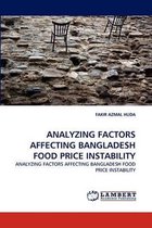 Analyzing Factors Affecting Bangladesh Food Price Instability