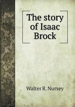 The story of Isaac Brock