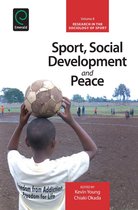 Research in the Sociology of Sport 8 - Sport, Social Development and Peace