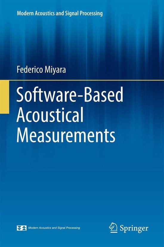 Modern Acoustics and Signal Processing SoftwareBased Acoustical