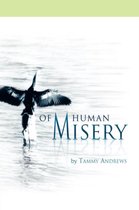Of Human Misery