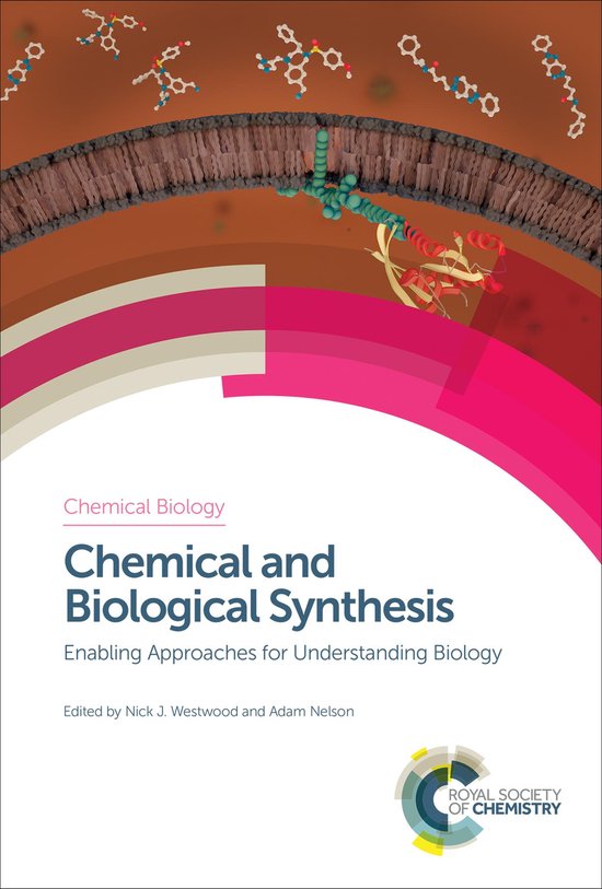 Chemical Biology 10 - Chemical and Biological Synthesis - cover