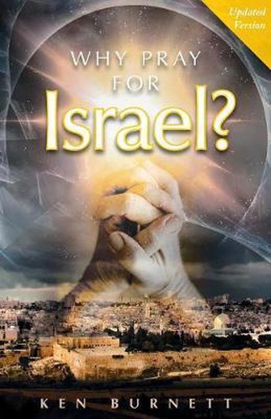Why Pray for Israel? 9781852405052 Ken Boeken