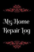 My Home Repair Log