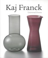 Kaj Franck - Universal Forms.