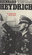 Reinhard Heydrich, protecteur de Bohême et Moravie