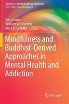 Advances in Mental Health and Addiction- Mindfulness and Buddhist-Derived Approaches in Mental Health and Addiction