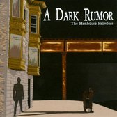 Dark Rumor