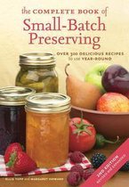 The Complete Book of Small-Batch Preserving