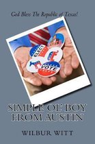 Simple Ol' Boy From Austin